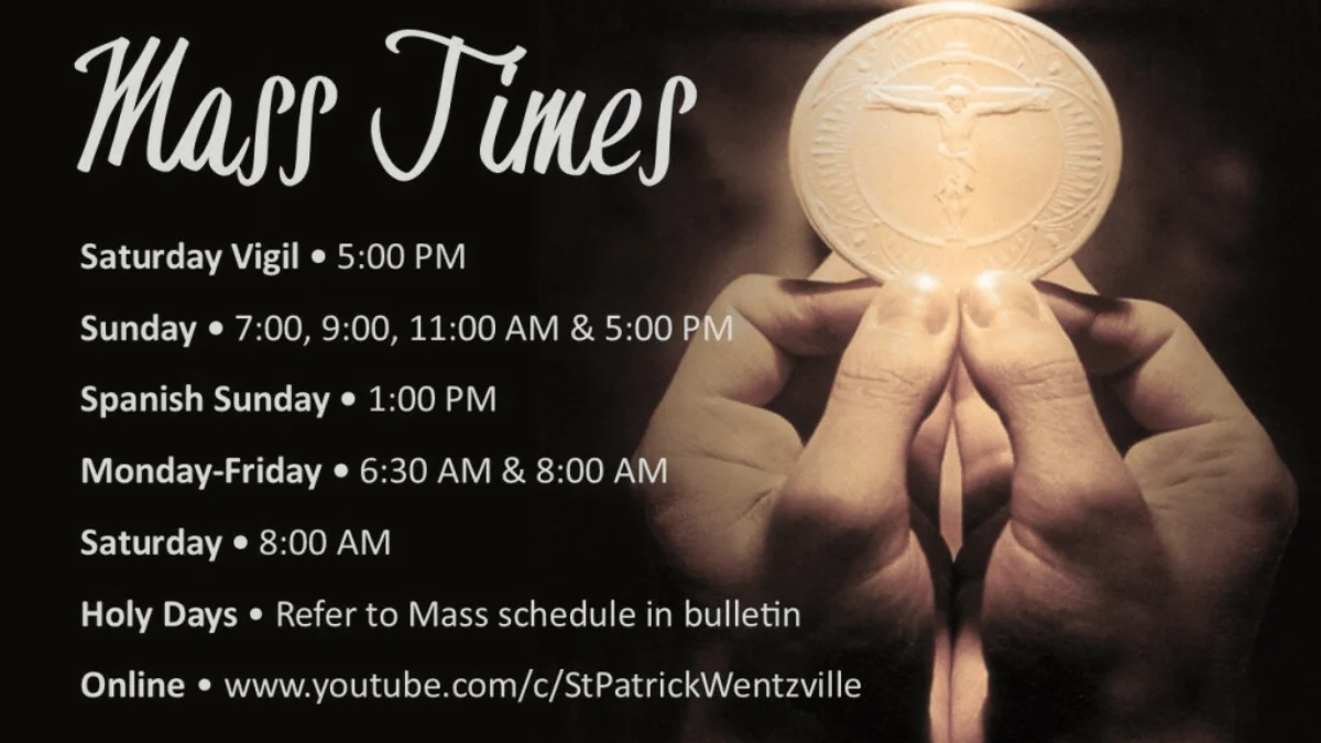 Mass Schedules at St Patrick Catholic Church